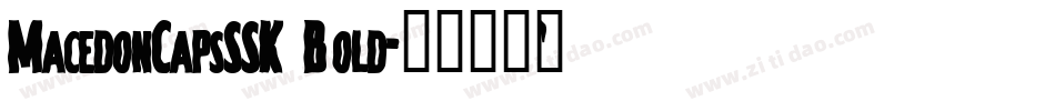 MacedonCapsSSK Bold字体转换